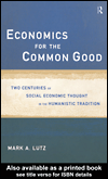Title details for Economics for the Common Good by Mark A.  Lutz - Available